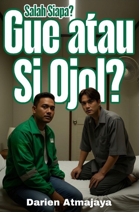 Salah Siapa? Gue atau Si Ojol?